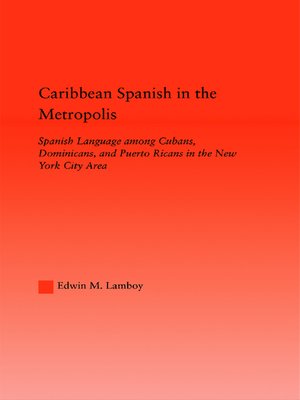 cover image of Caribbean Spanish in the Metropolis